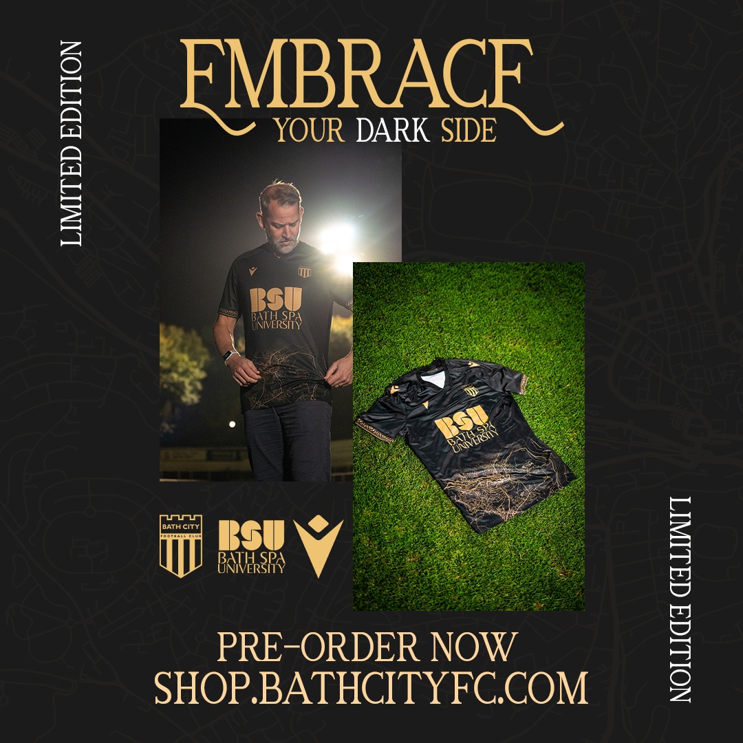 Embrace your dark side - Bath City FC 3rd kit 2025/26
